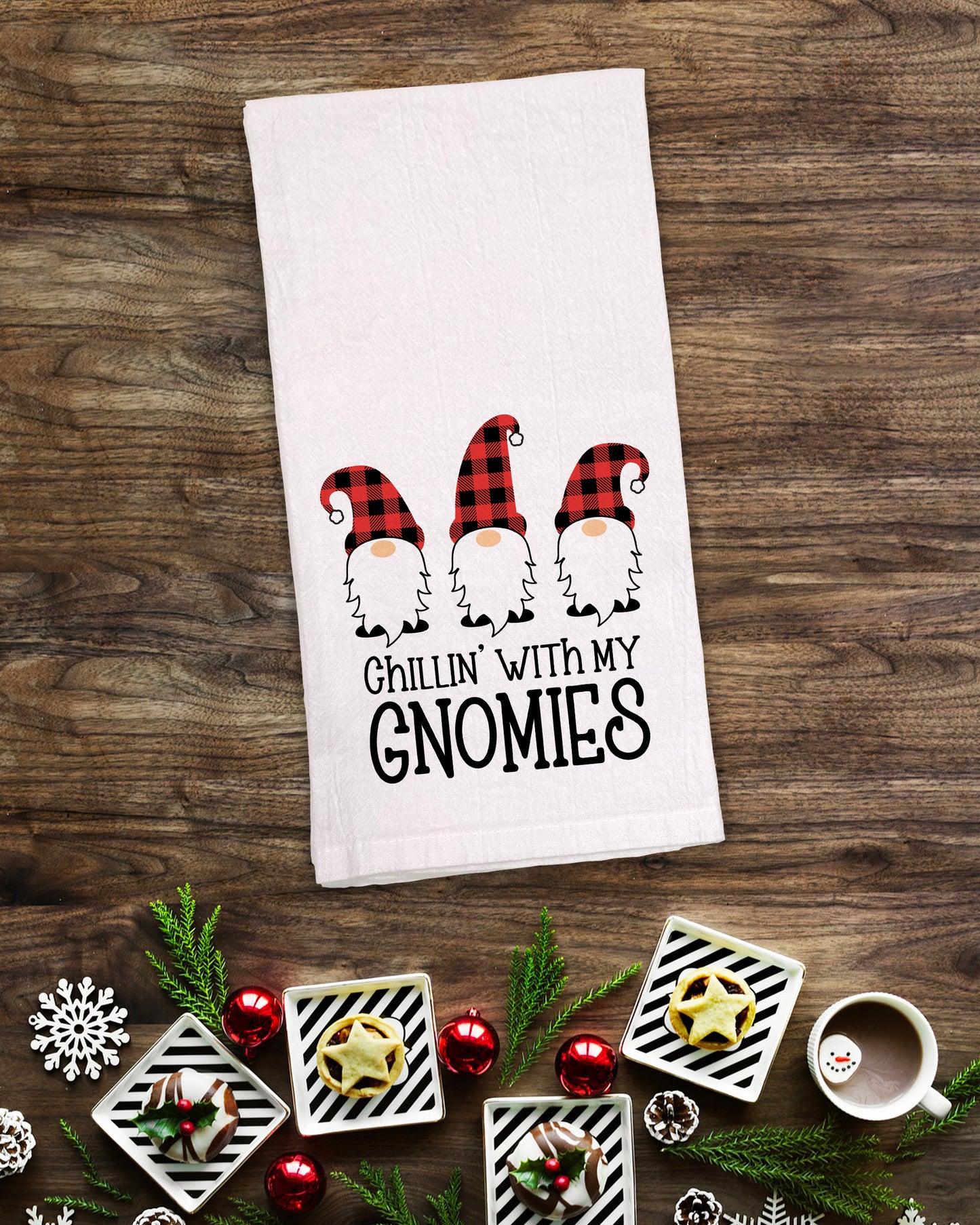 Chillin' with my Gnomies Kitchen Towel