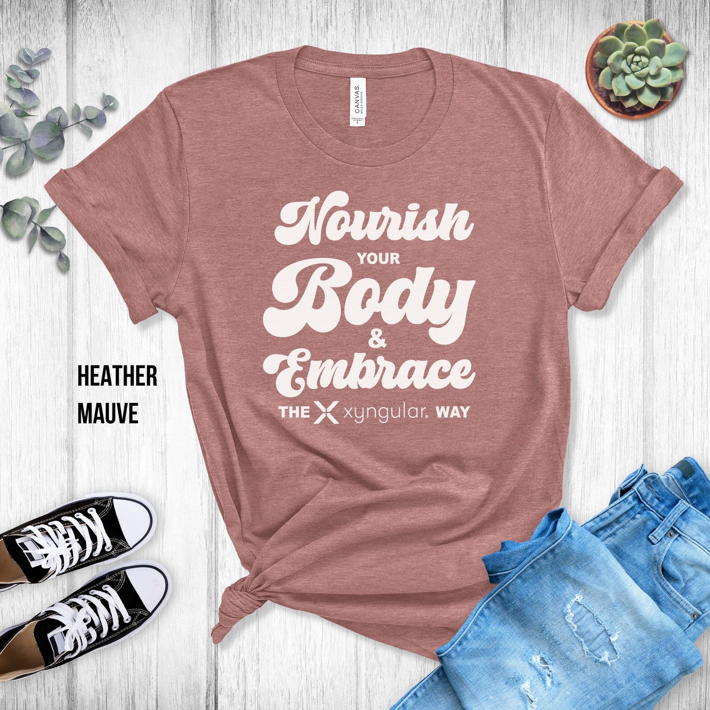 Xyngular Nourish your Body & Embrace the Xyngular Way Unsex Tee