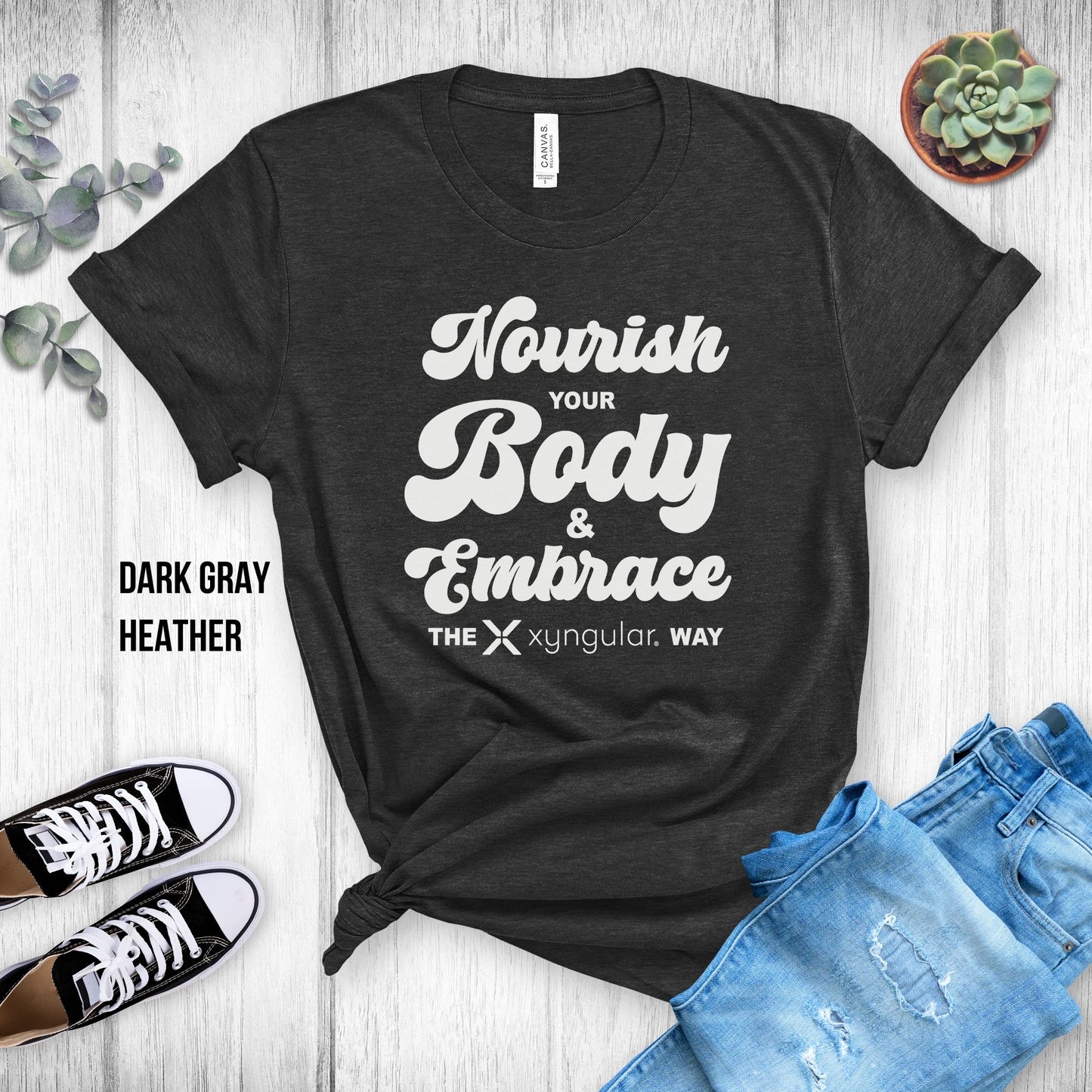 Xyngular Nourish your Body & Embrace the Xyngular Way Unsex Tee