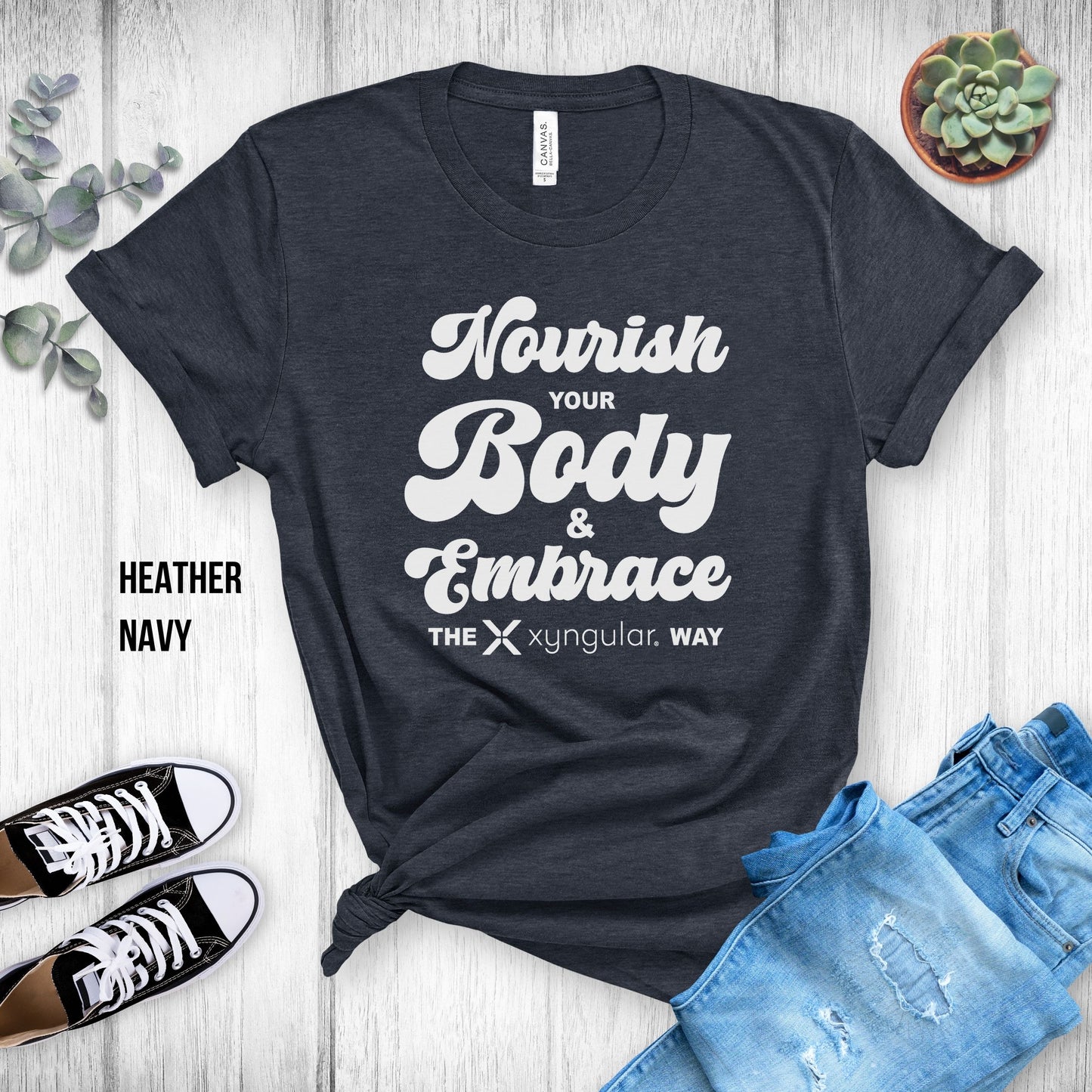 Xyngular Nourish your Body & Embrace the Xyngular Way Unsex Tee