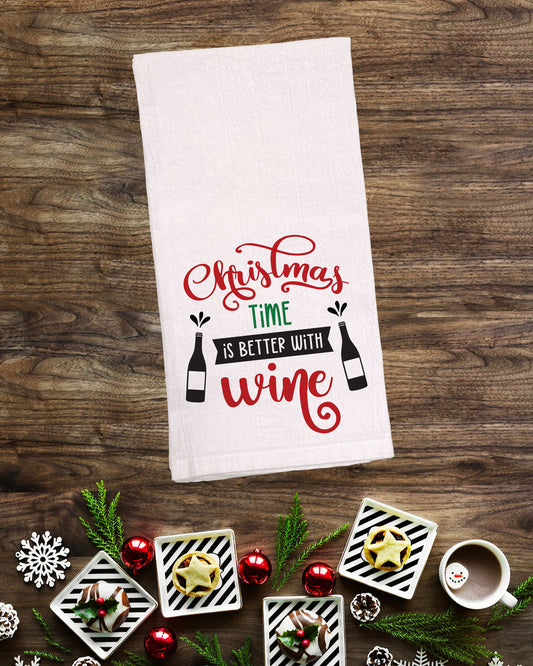 Christmas Time Is Better with Wine Kitchen Towel